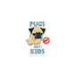 Pugs Not Kids Sticker