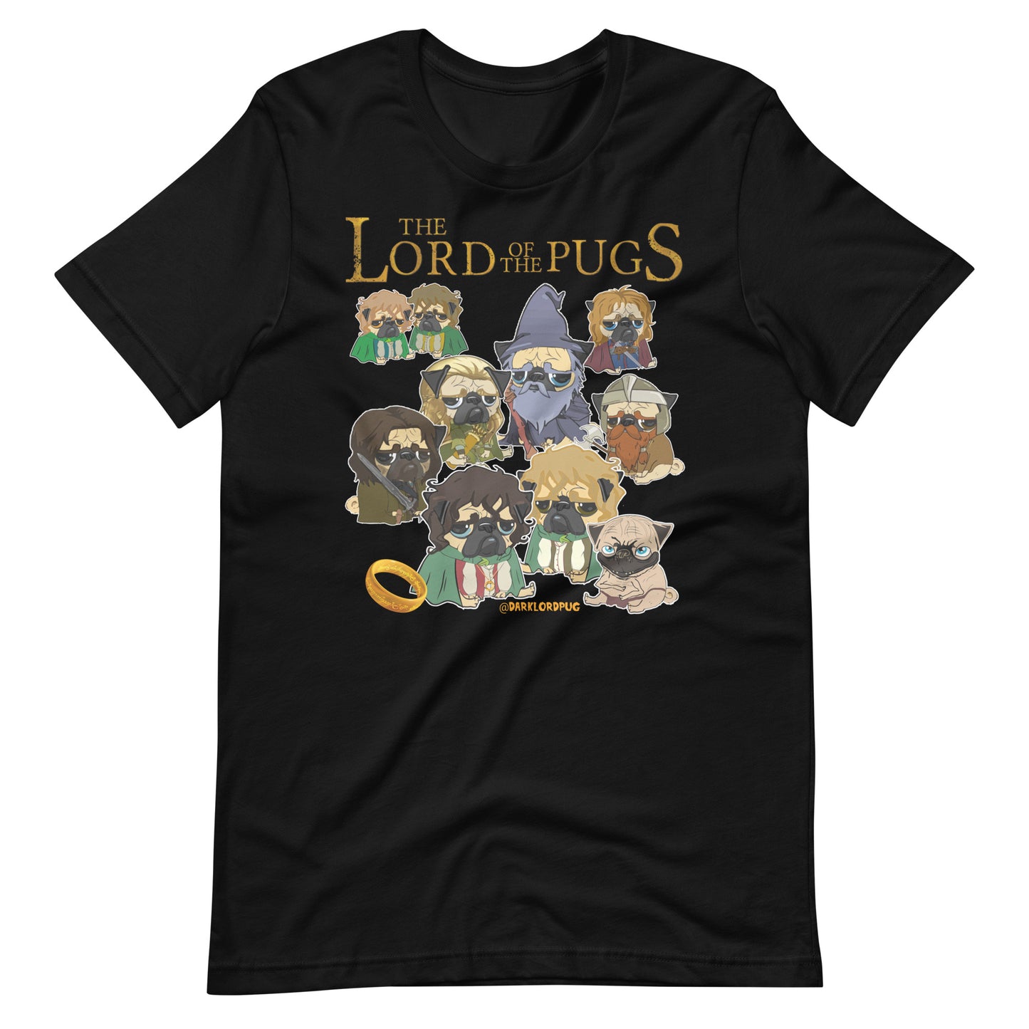 Lord of the Pugs Unisex T-Shirt