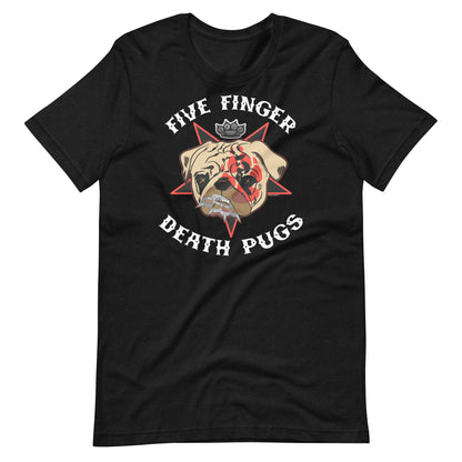 Five Finger Death Pugs Unisex T-Shirt