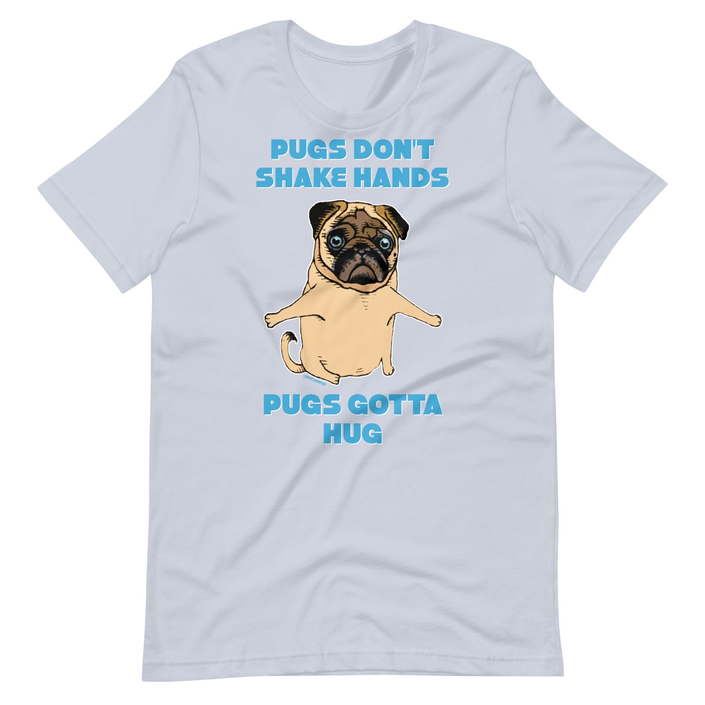 Pugs Gotta Hug Unisex T-Shirt